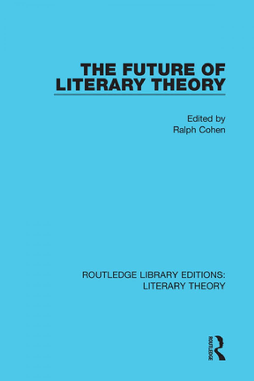 Big bigCover of The Future of Literary Theory