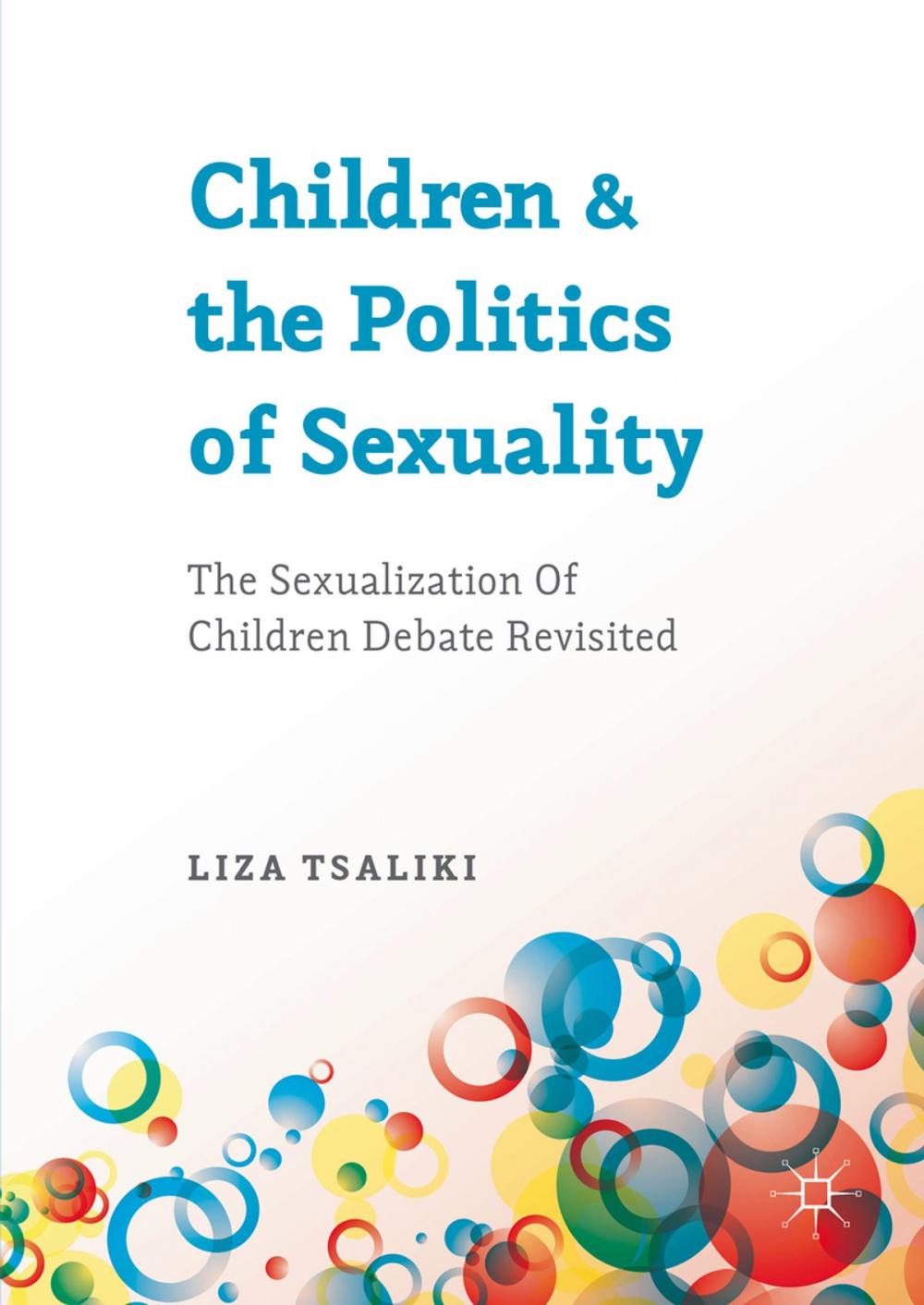 Big bigCover of Children and the Politics of Sexuality