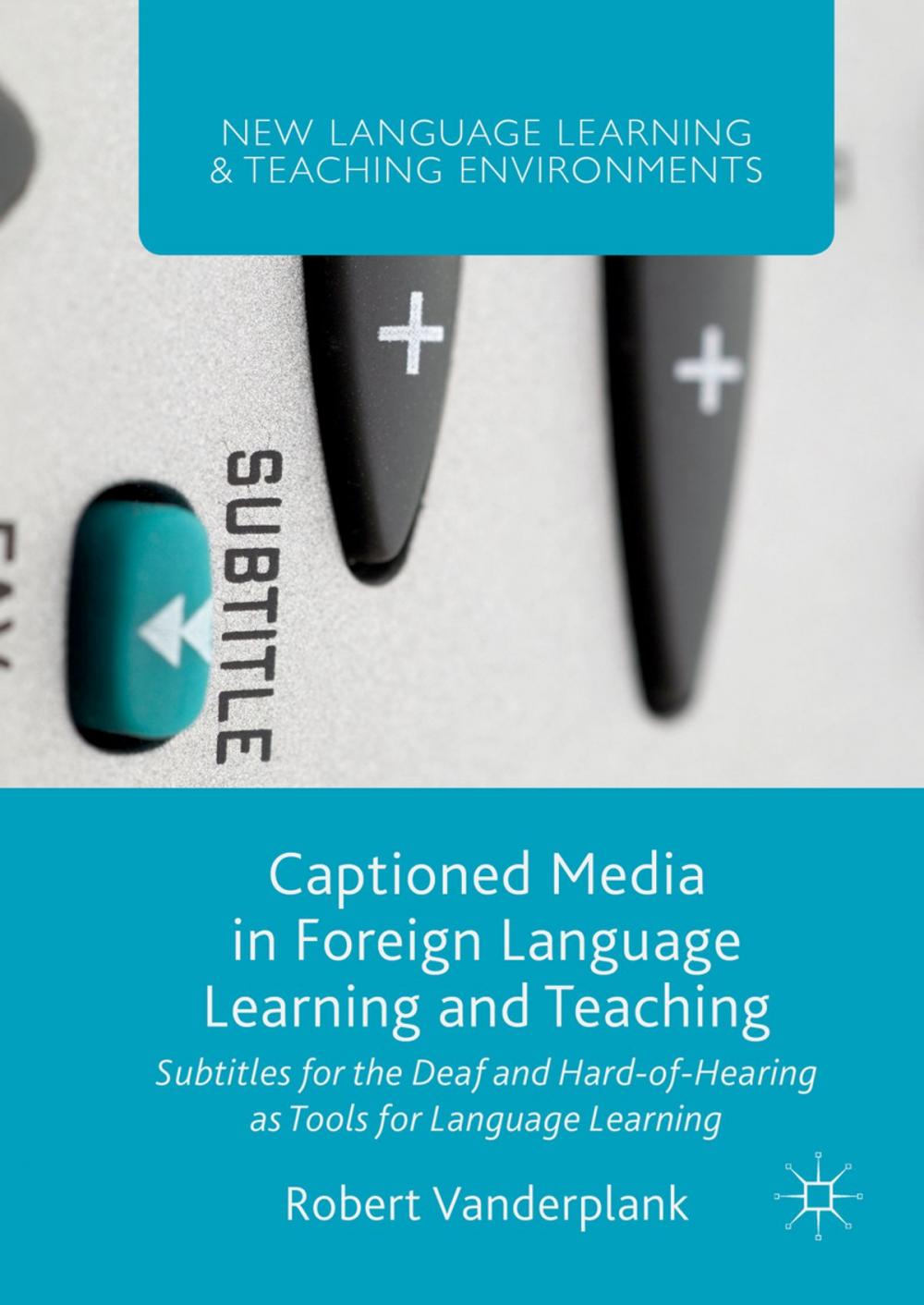 Big bigCover of Captioned Media in Foreign Language Learning and Teaching