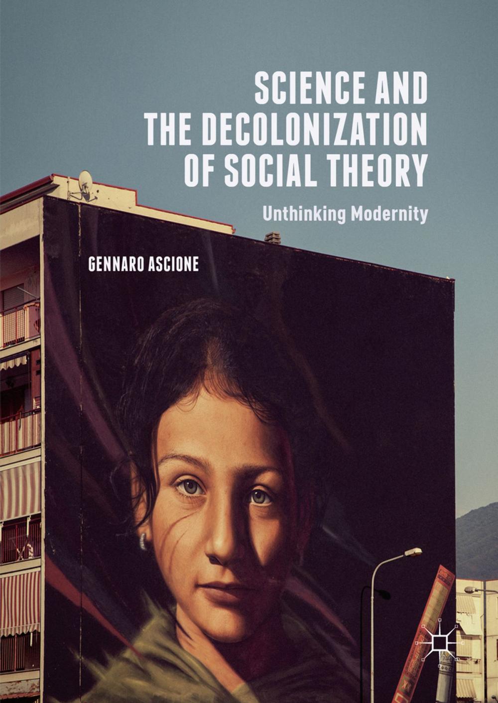 Big bigCover of Science and the Decolonization of Social Theory