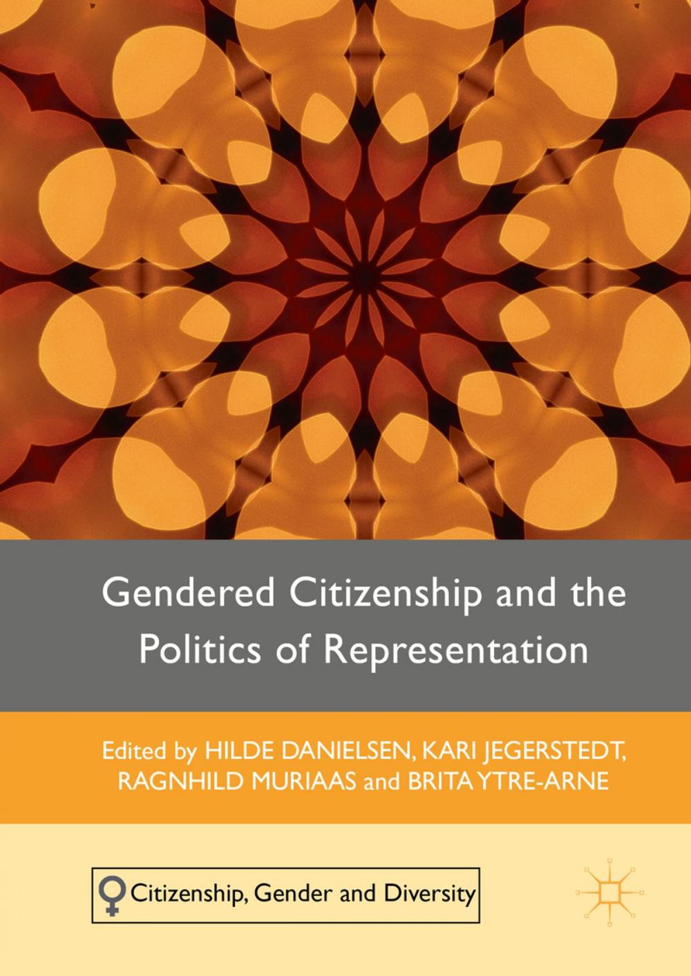 Big bigCover of Gendered Citizenship and the Politics of Representation