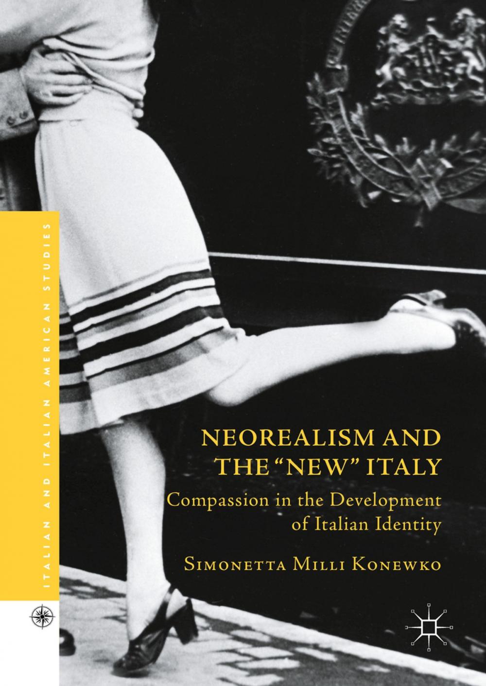 Big bigCover of Neorealism and the "New" Italy