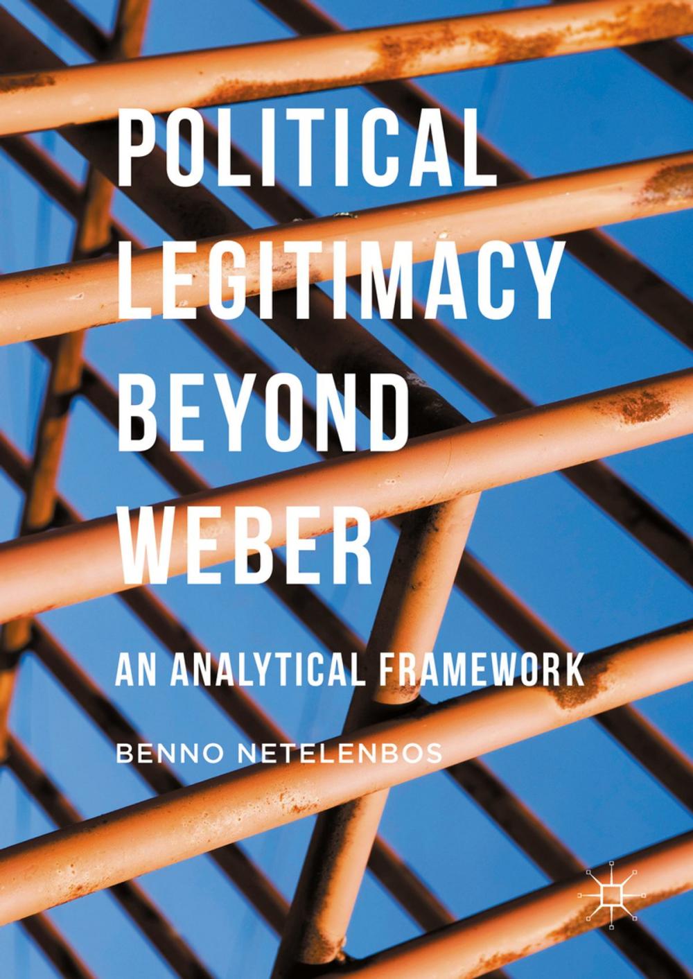 Big bigCover of Political Legitimacy beyond Weber