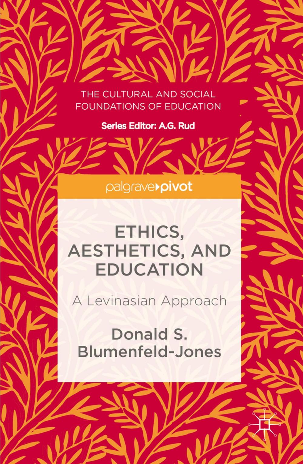 Big bigCover of Ethics, Aesthetics, and Education