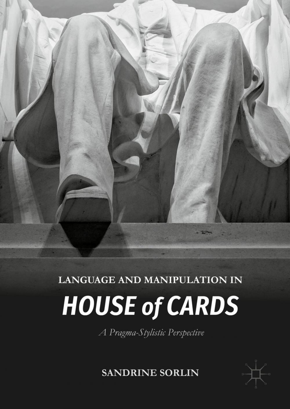 Big bigCover of Language and Manipulation in House of Cards