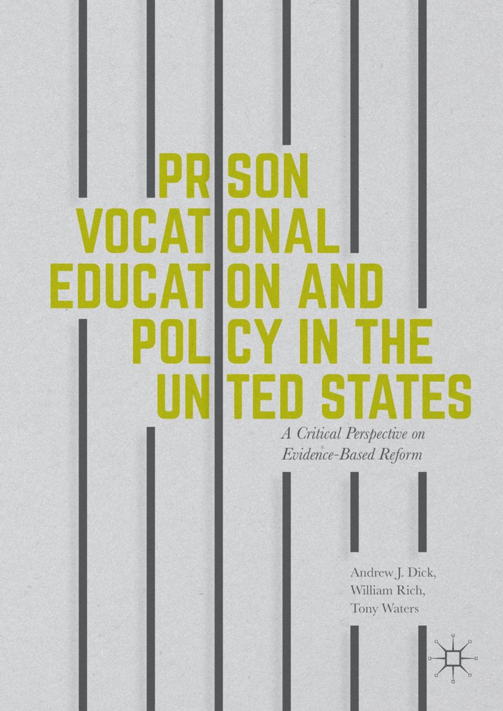 Big bigCover of Prison Vocational Education and Policy in the United States