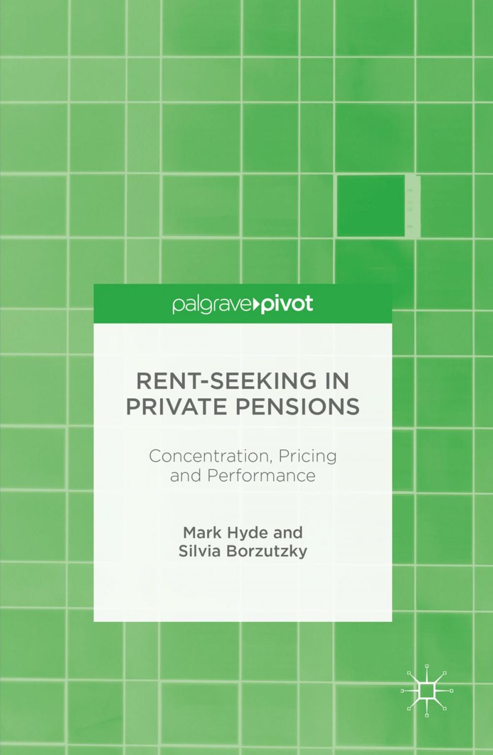 Big bigCover of Rent-Seeking in Private Pensions