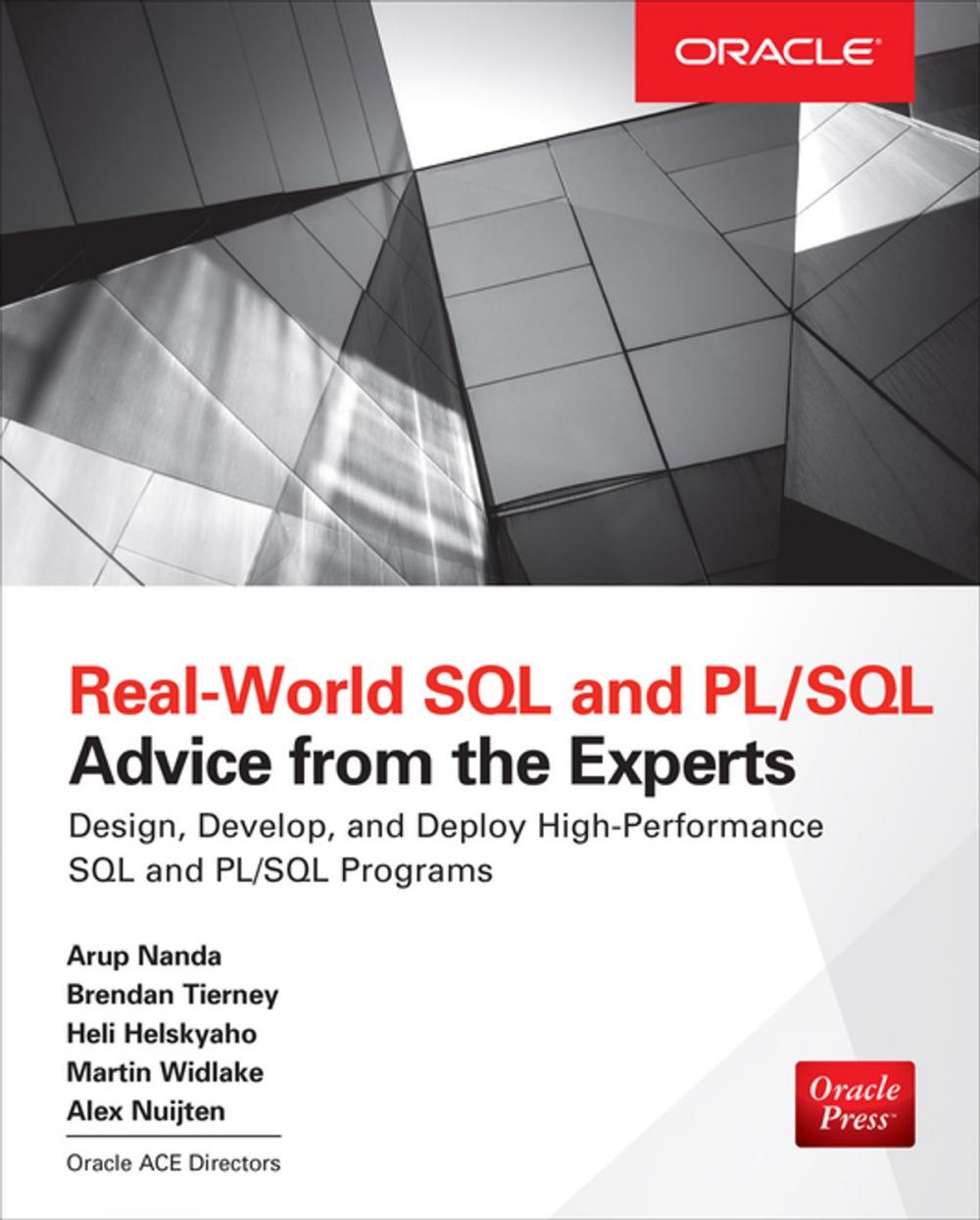 Big bigCover of Real World SQL and PL/SQL: Advice from the Experts