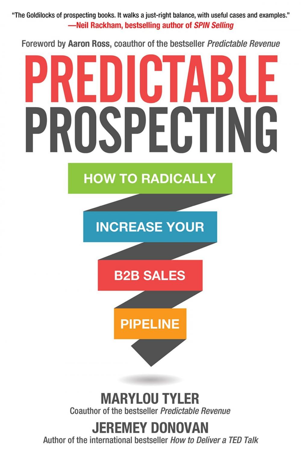 Big bigCover of Predictable Prospecting: How to Radically Increase Your B2B Sales Pipeline