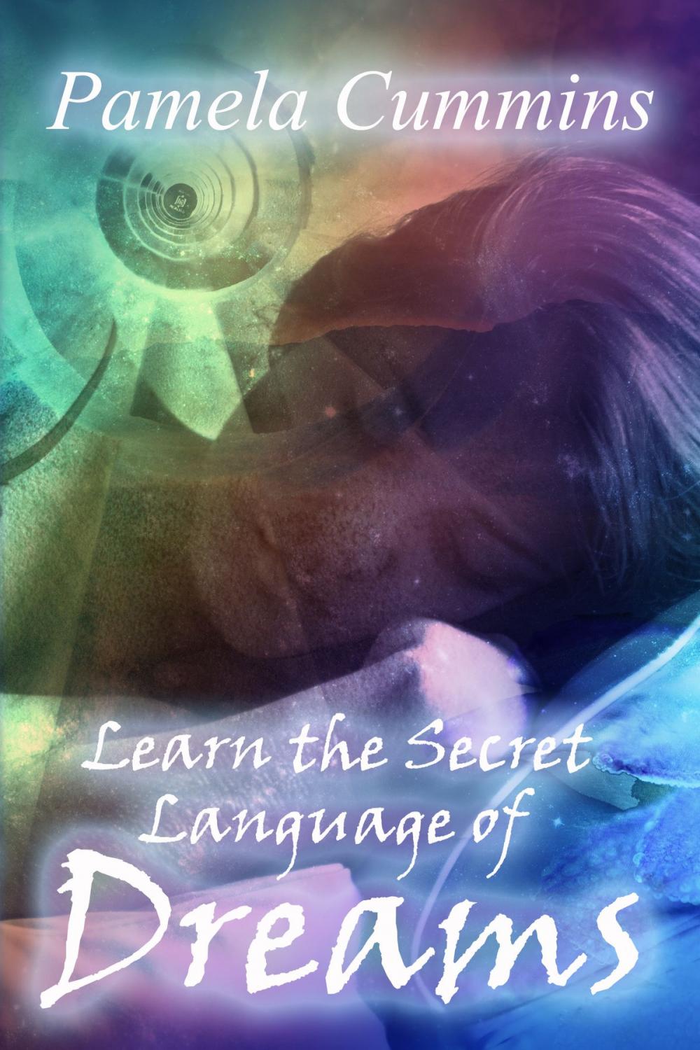 Big bigCover of Learn the Secret Language of Dreams