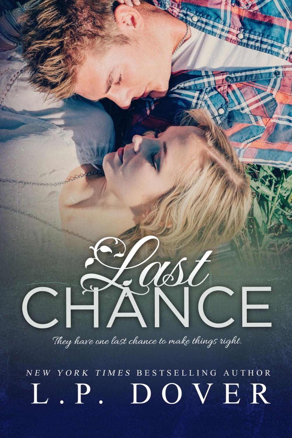 Big bigCover of Last Chance: A Second Chances Novel