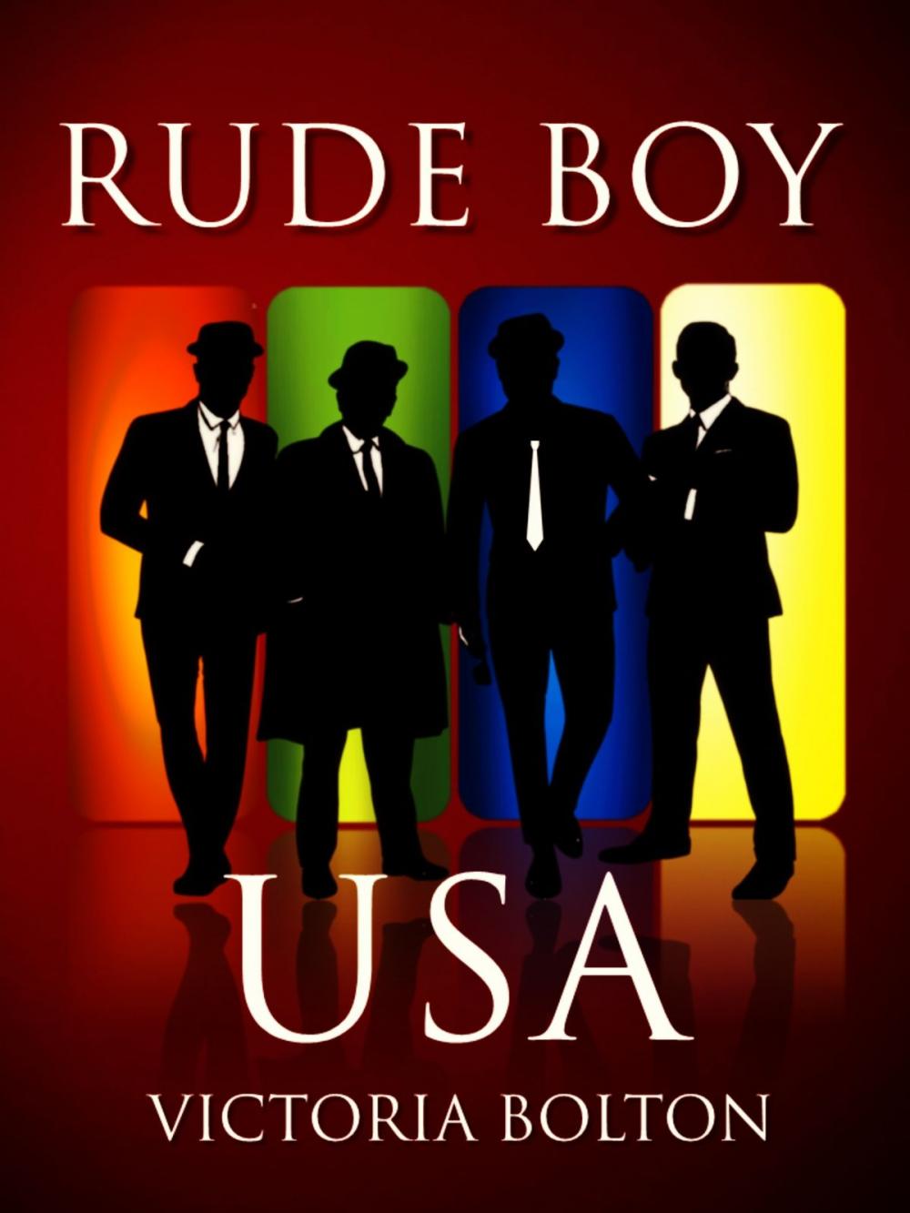 Big bigCover of Rude Boy USA (Rude Boy USA Series Volume 1)