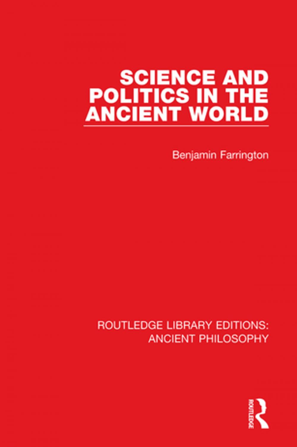 Big bigCover of Science and Politics in the Ancient World