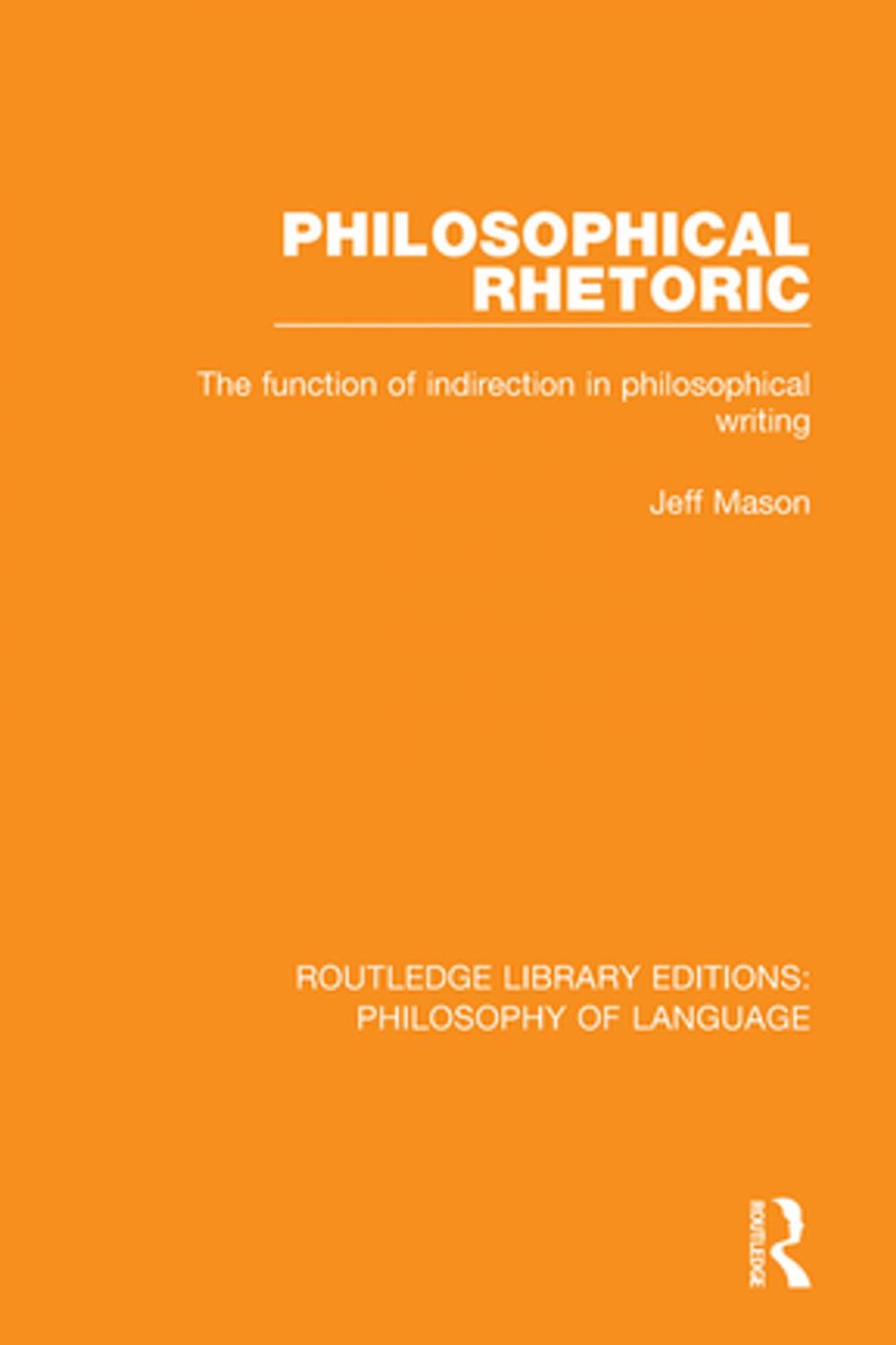 Big bigCover of Philosophical Rhetoric