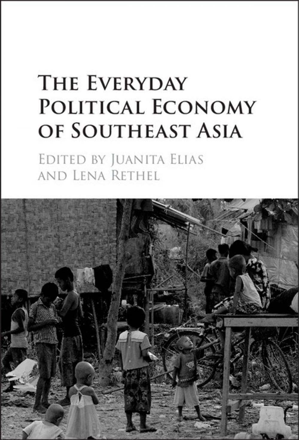 Big bigCover of The Everyday Political Economy of Southeast Asia