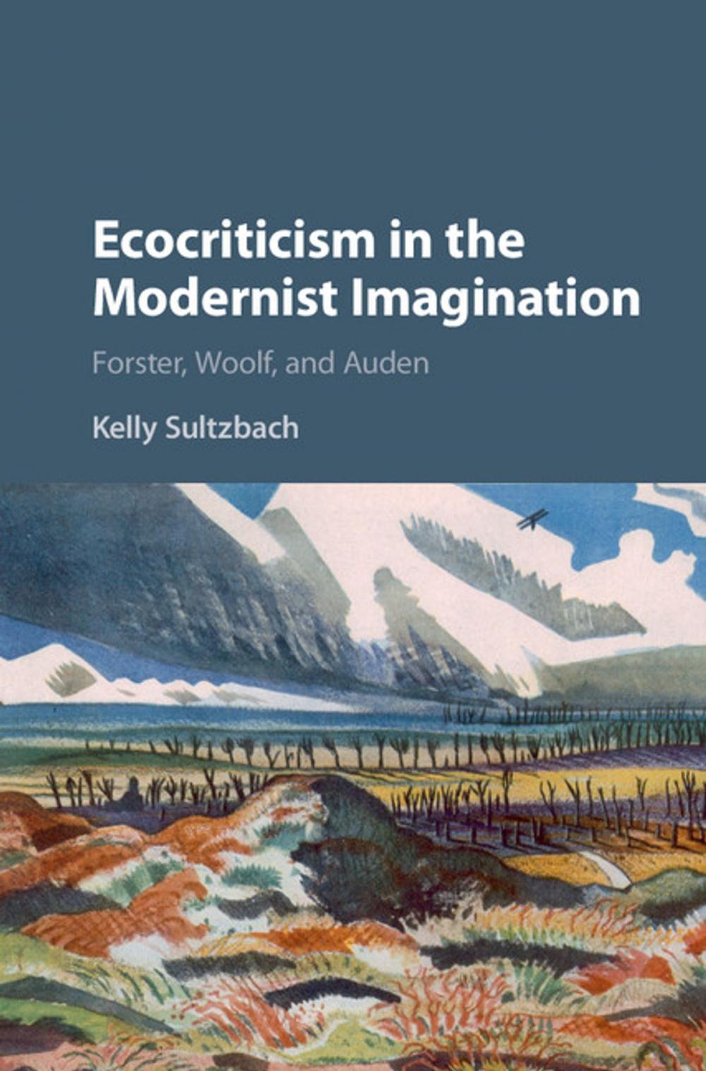 Big bigCover of Ecocriticism in the Modernist Imagination