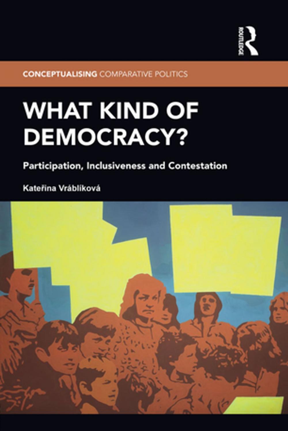 Big bigCover of What Kind of Democracy?