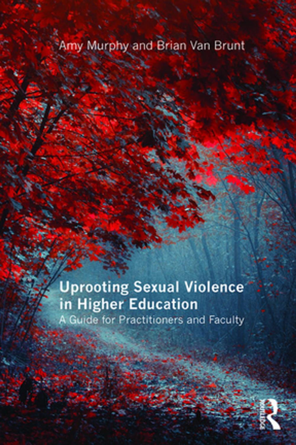 Big bigCover of Uprooting Sexual Violence in Higher Education