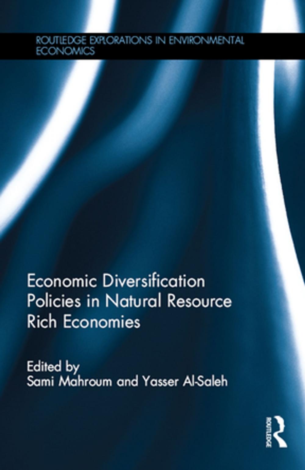 Big bigCover of Economic Diversification Policies in Natural Resource Rich Economies