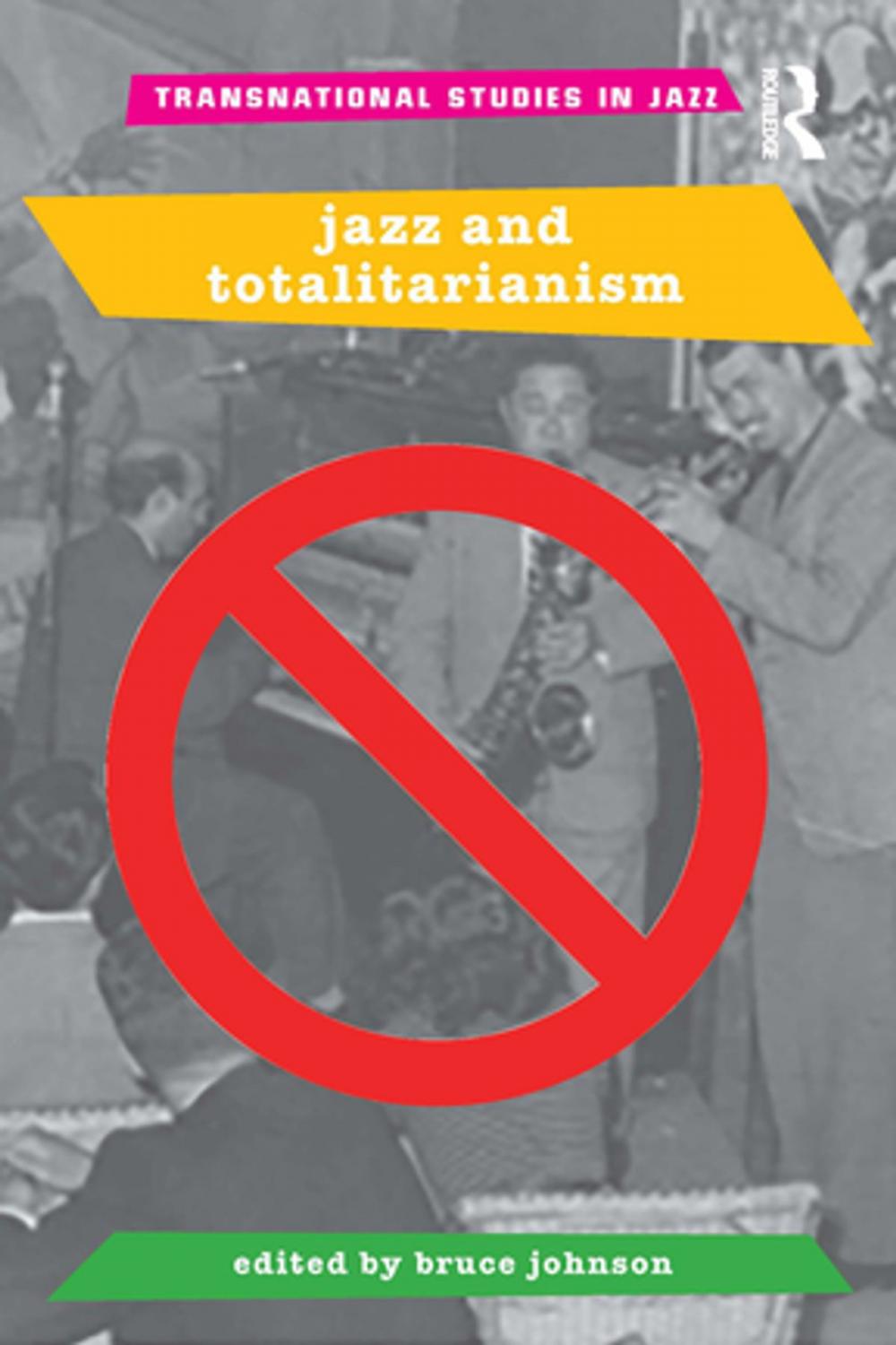 Big bigCover of Jazz and Totalitarianism