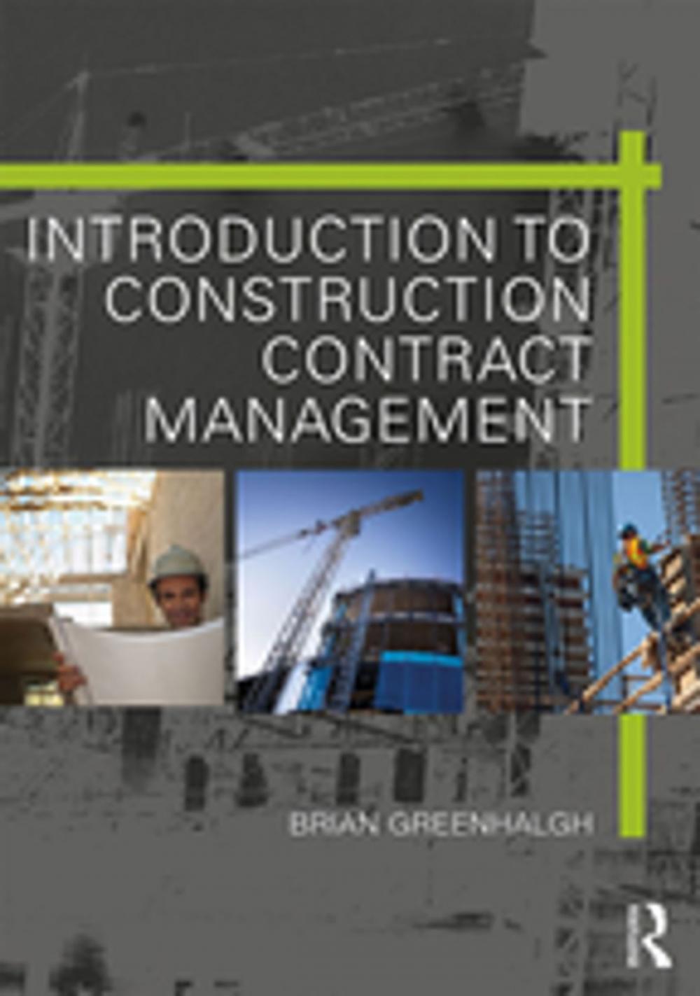 Big bigCover of Introduction to Construction Contract Management