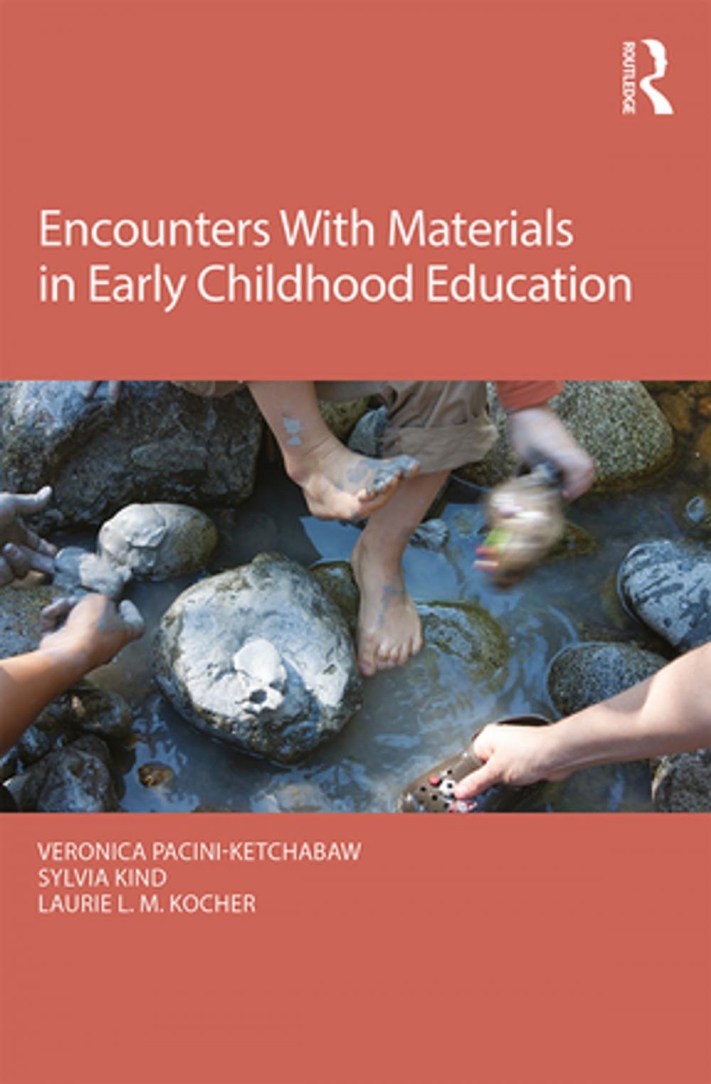 Big bigCover of Encounters With Materials in Early Childhood Education