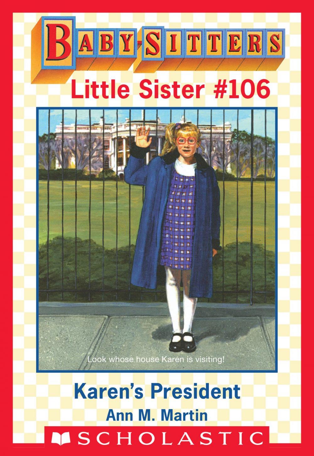 Big bigCover of Karen's President (Baby-Sitters Little Sister #106)