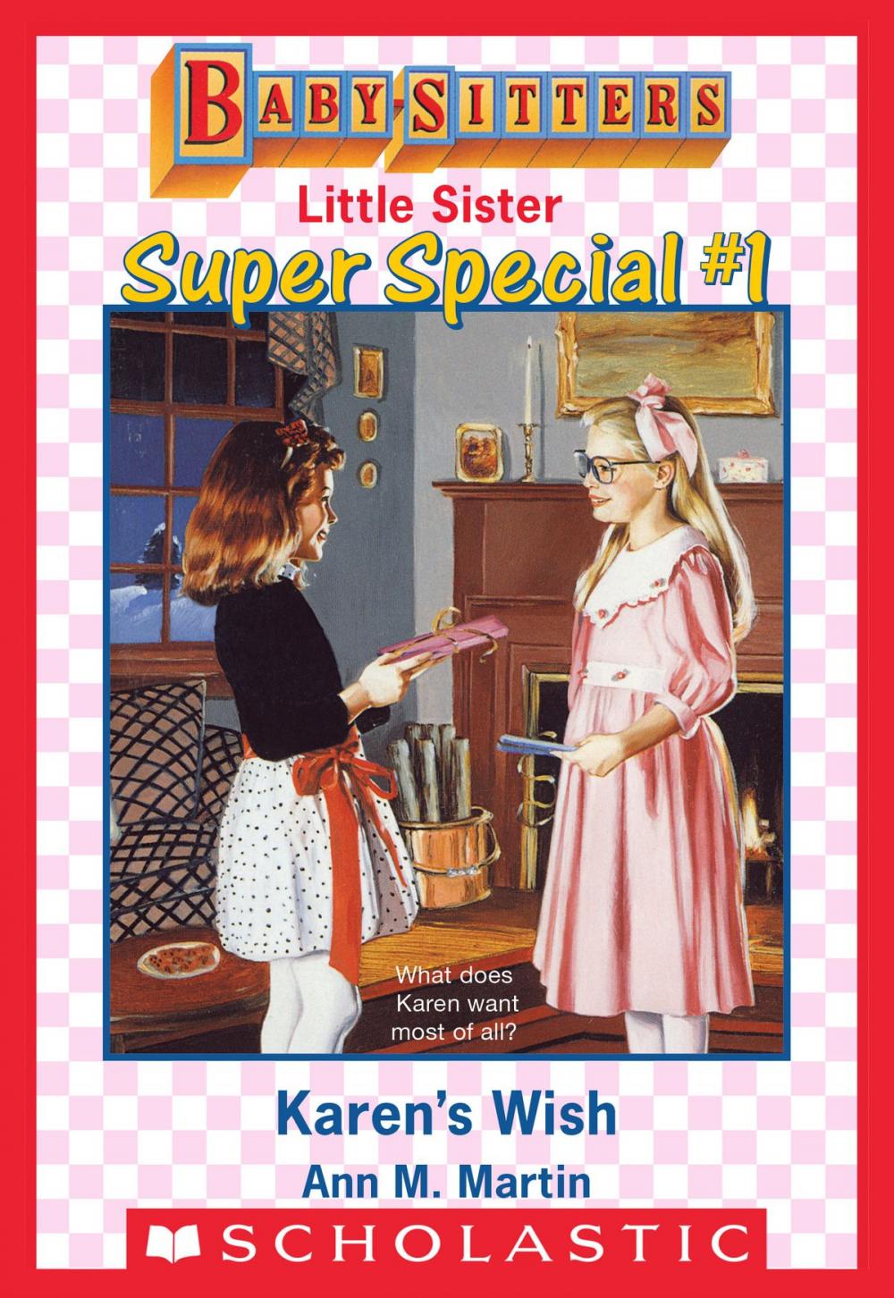 Big bigCover of Karen's Wish (Baby-Sitters Little Sister Super Special #1)