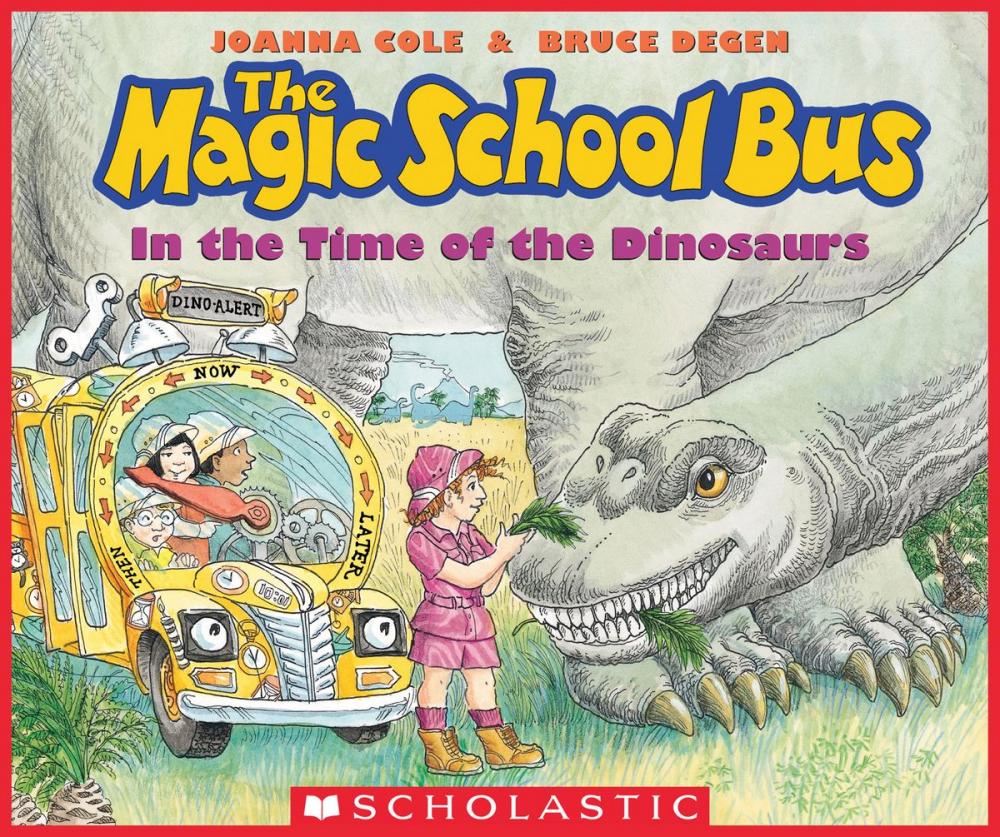 Big bigCover of In the Time of the Dinosaurs (The Magic School Bus)