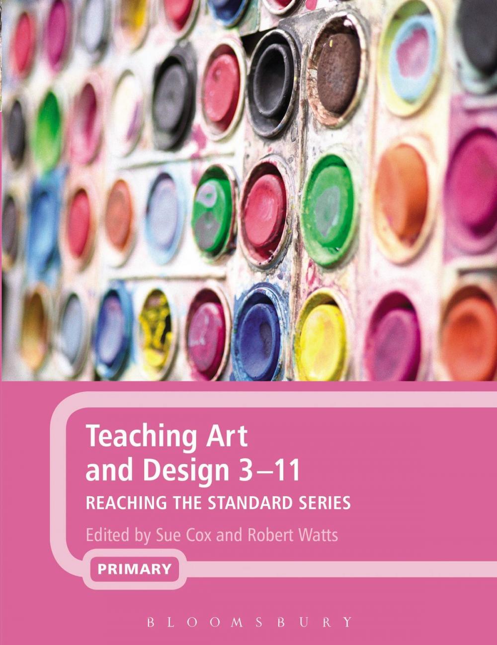 Big bigCover of Teaching Art and Design 3-11