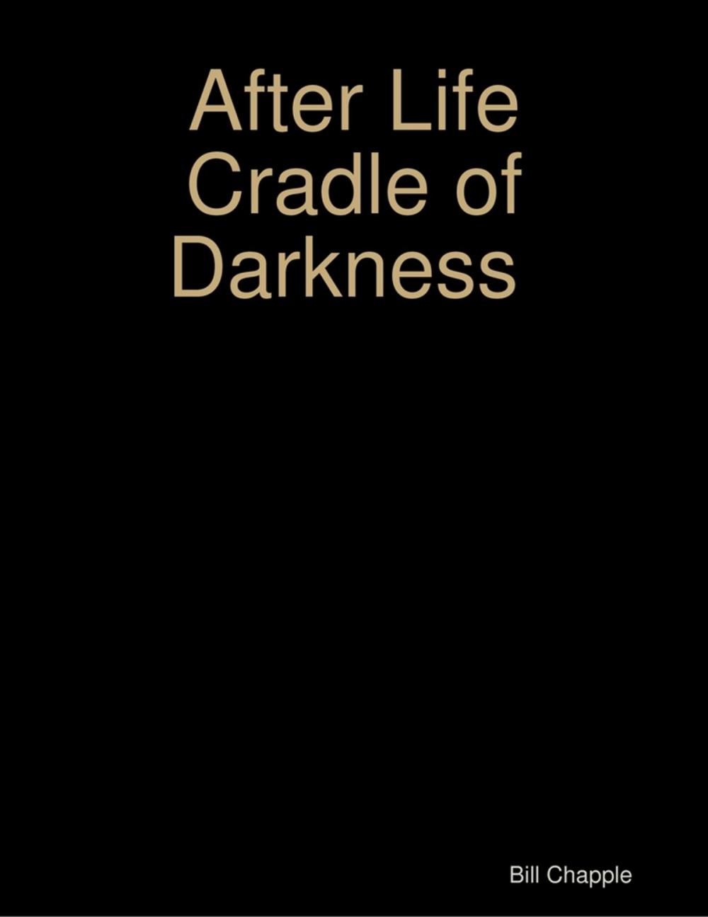 Big bigCover of After Life 2 Cradle of Darkness