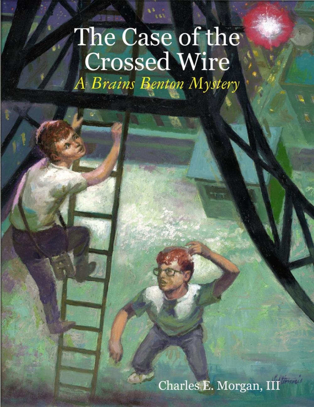 Big bigCover of The Case of the Crossed Wire