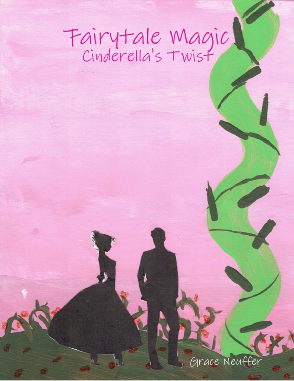 Big bigCover of Fairytale Magic: Cinderella's Twist