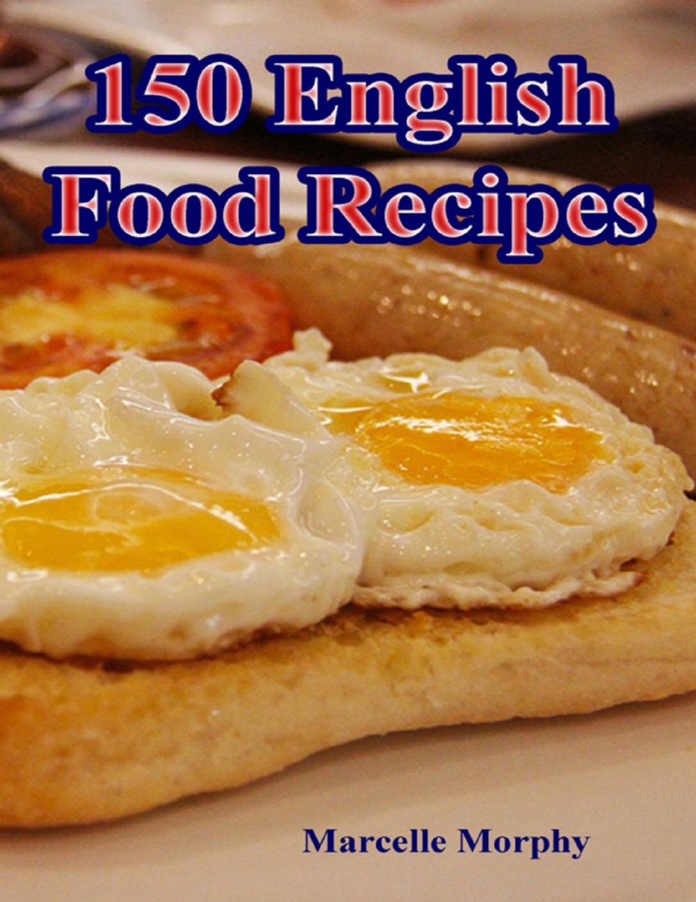 Big bigCover of 150 English Food Recipes