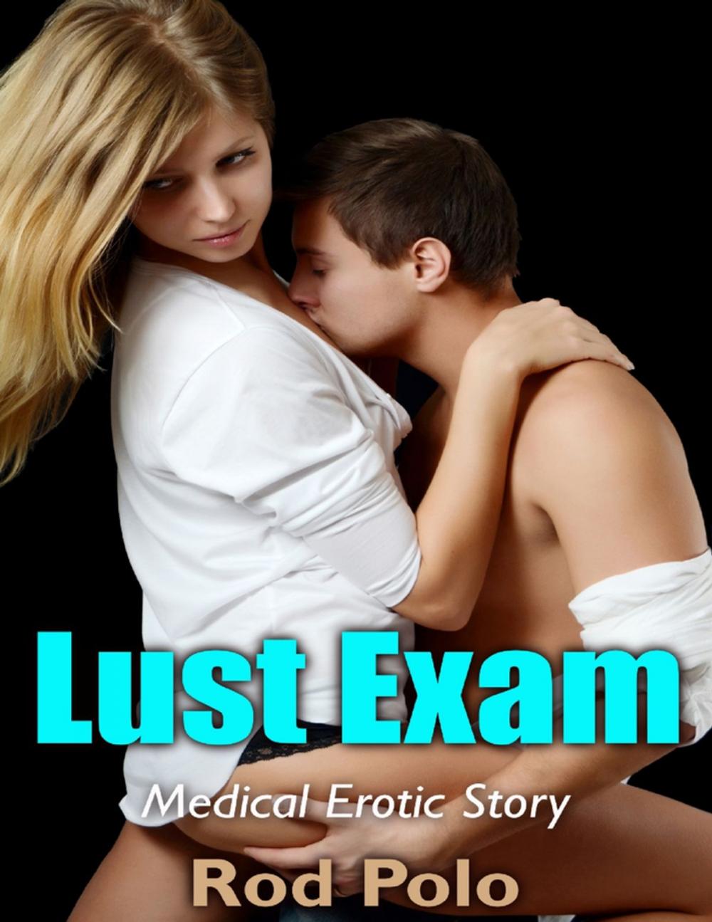 Big bigCover of Lust Exam: Medical Erotic Story