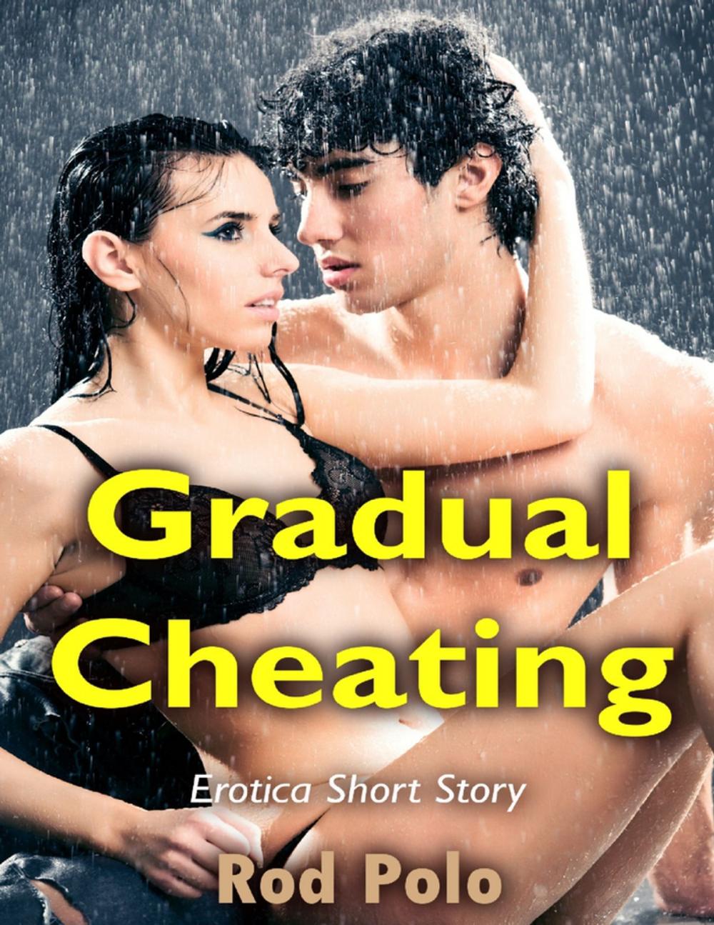 Big bigCover of Gradual Cheating: Erotica Short Story