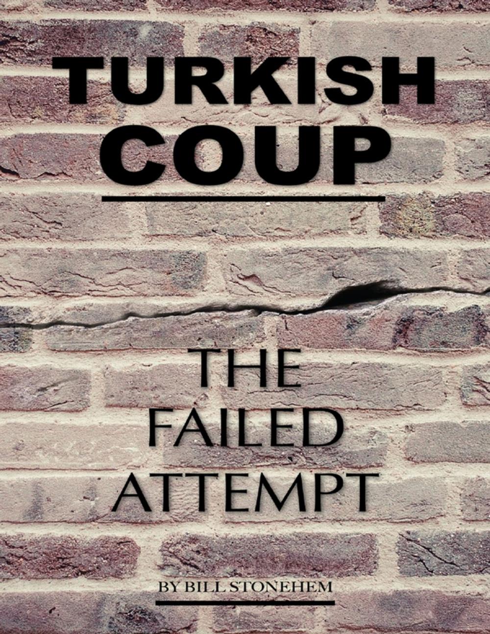 Big bigCover of Turkish Coup: The Failed Attempt
