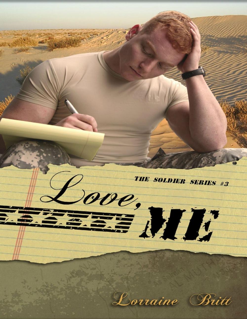 Big bigCover of Love, Me - The Soldier Series #3