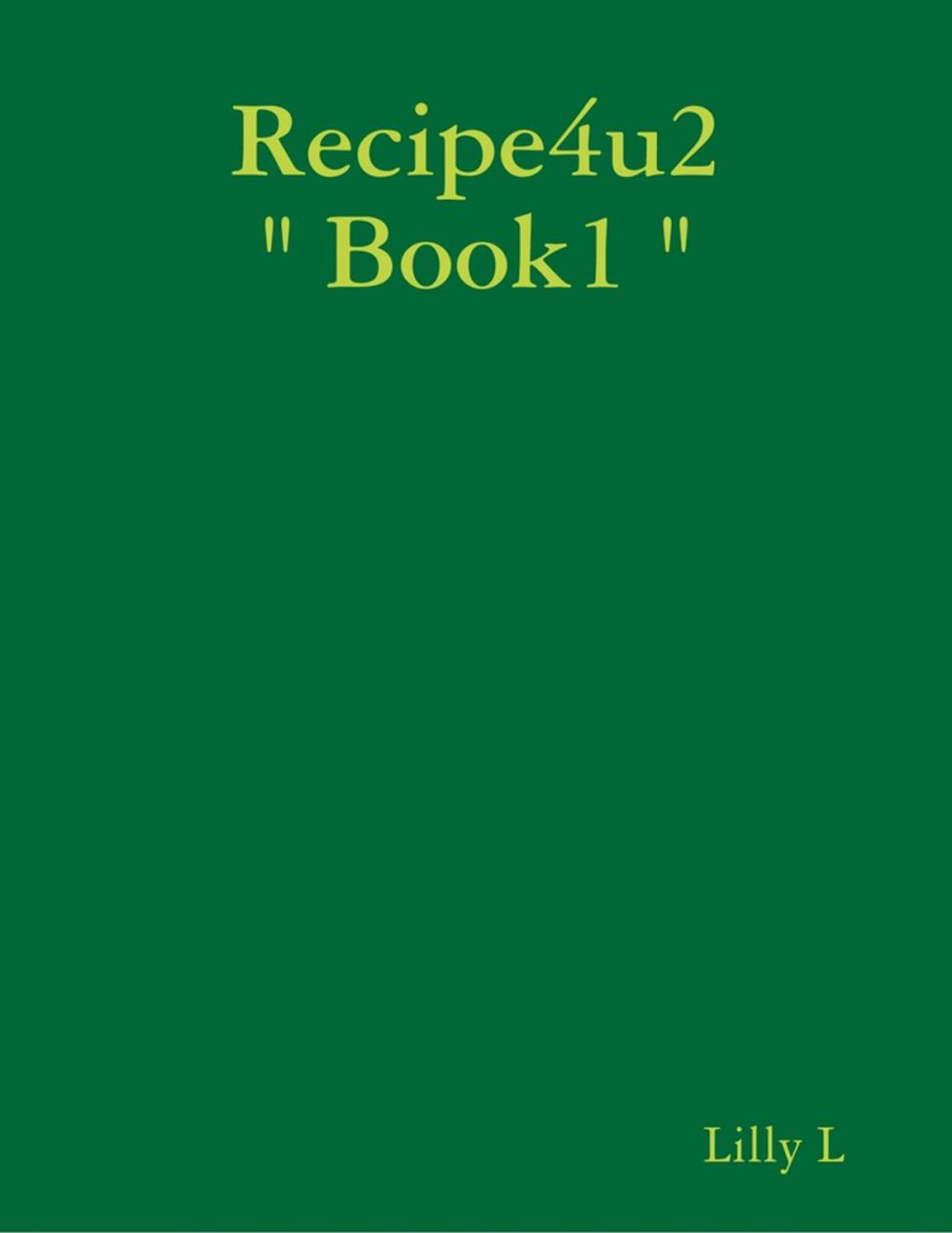 Big bigCover of Recipe4u2 " Book1 "