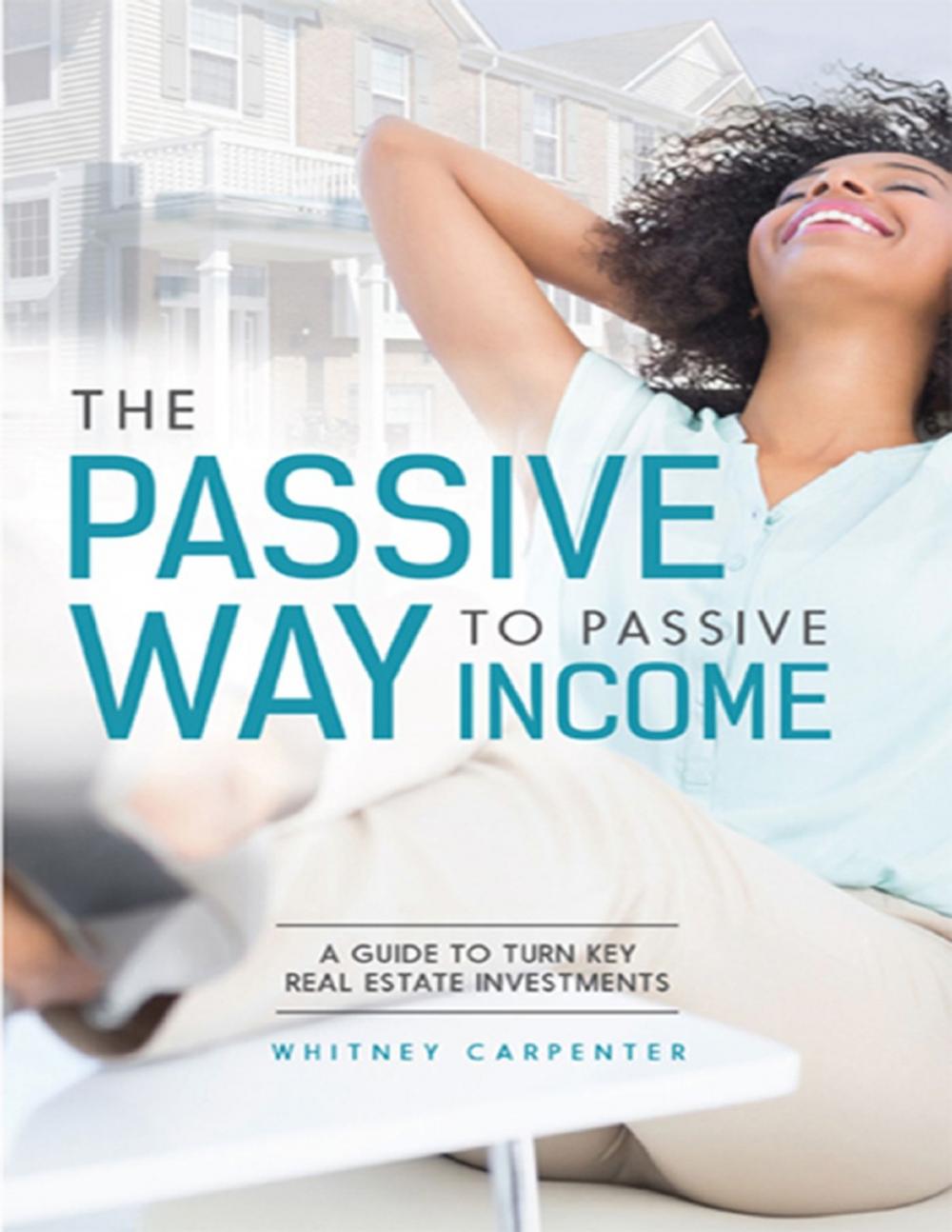 Big bigCover of The Passive Way to Passive Income