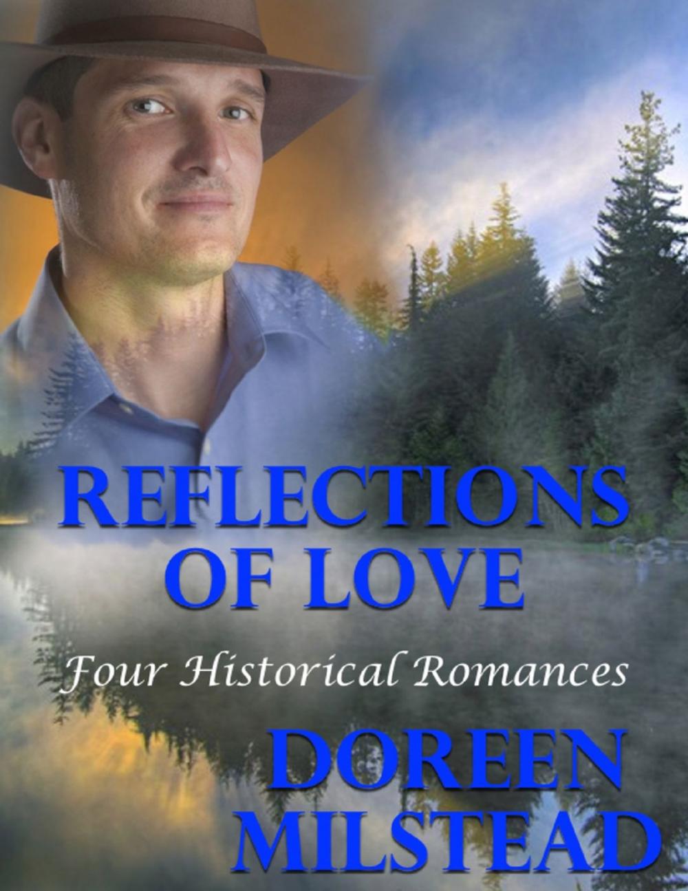 Big bigCover of Reflections of Love: Four Historical Romances