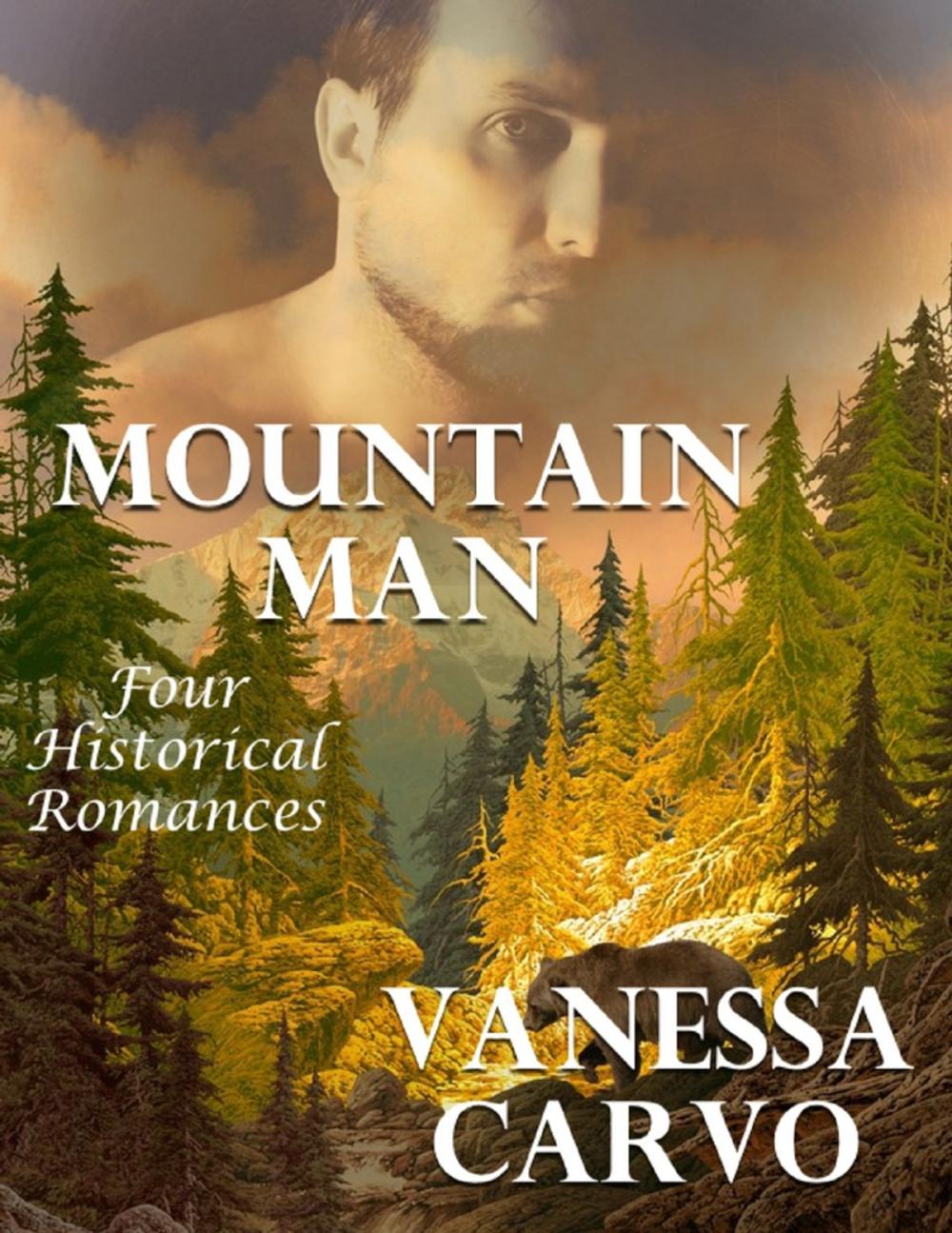 Big bigCover of Mountain Man: Four Historical Romances