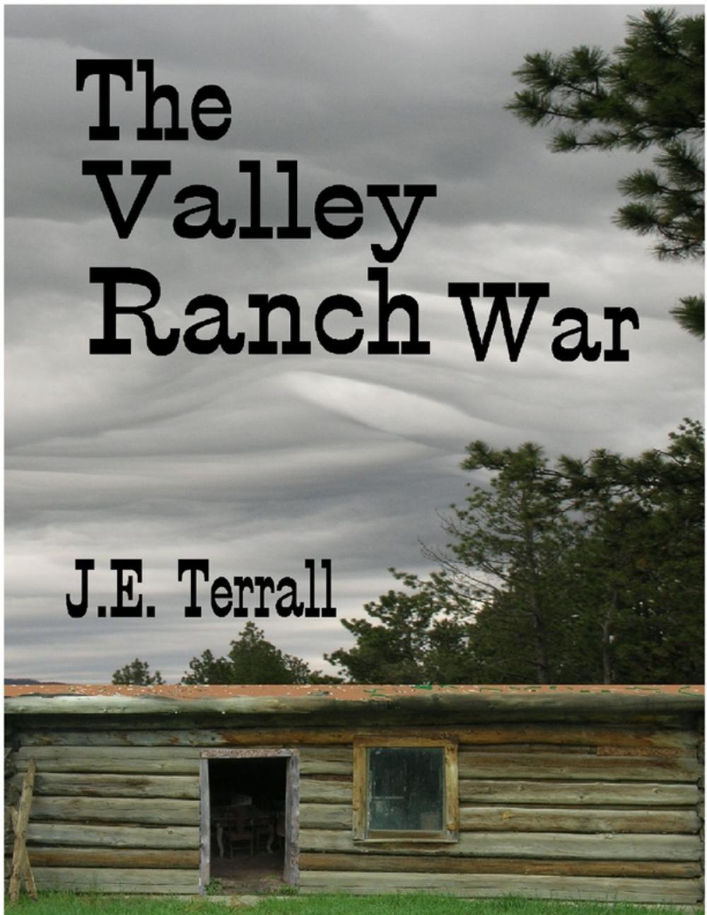 Big bigCover of The Valley Ranch War