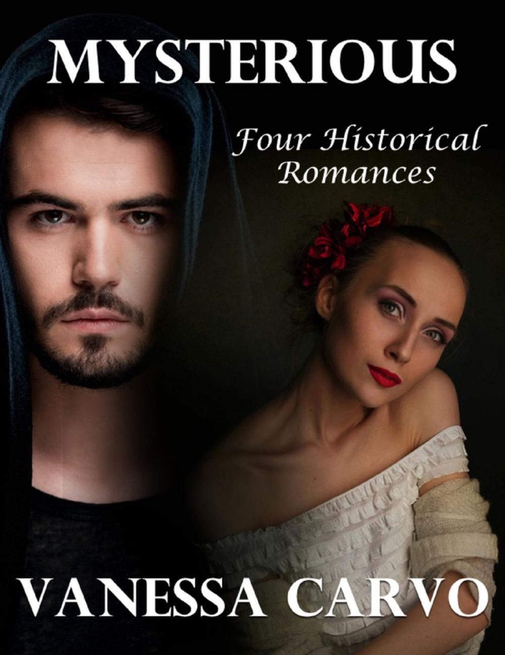 Big bigCover of Mysterious: Four Historical Romances