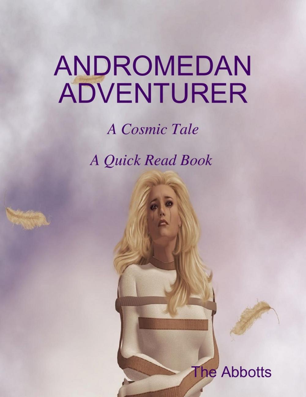 Big bigCover of Andromedan Adventurer - A Cosmic Tale - A Quick Read Book