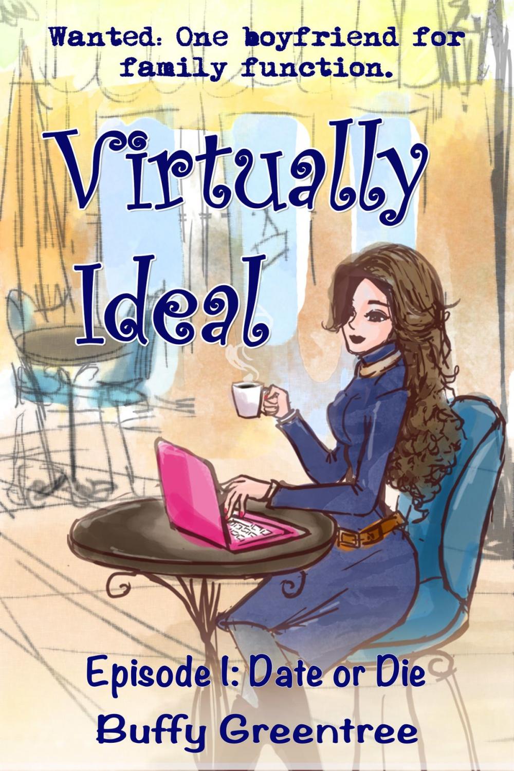 Big bigCover of Virtually Ideal Episode 1: Date or Die