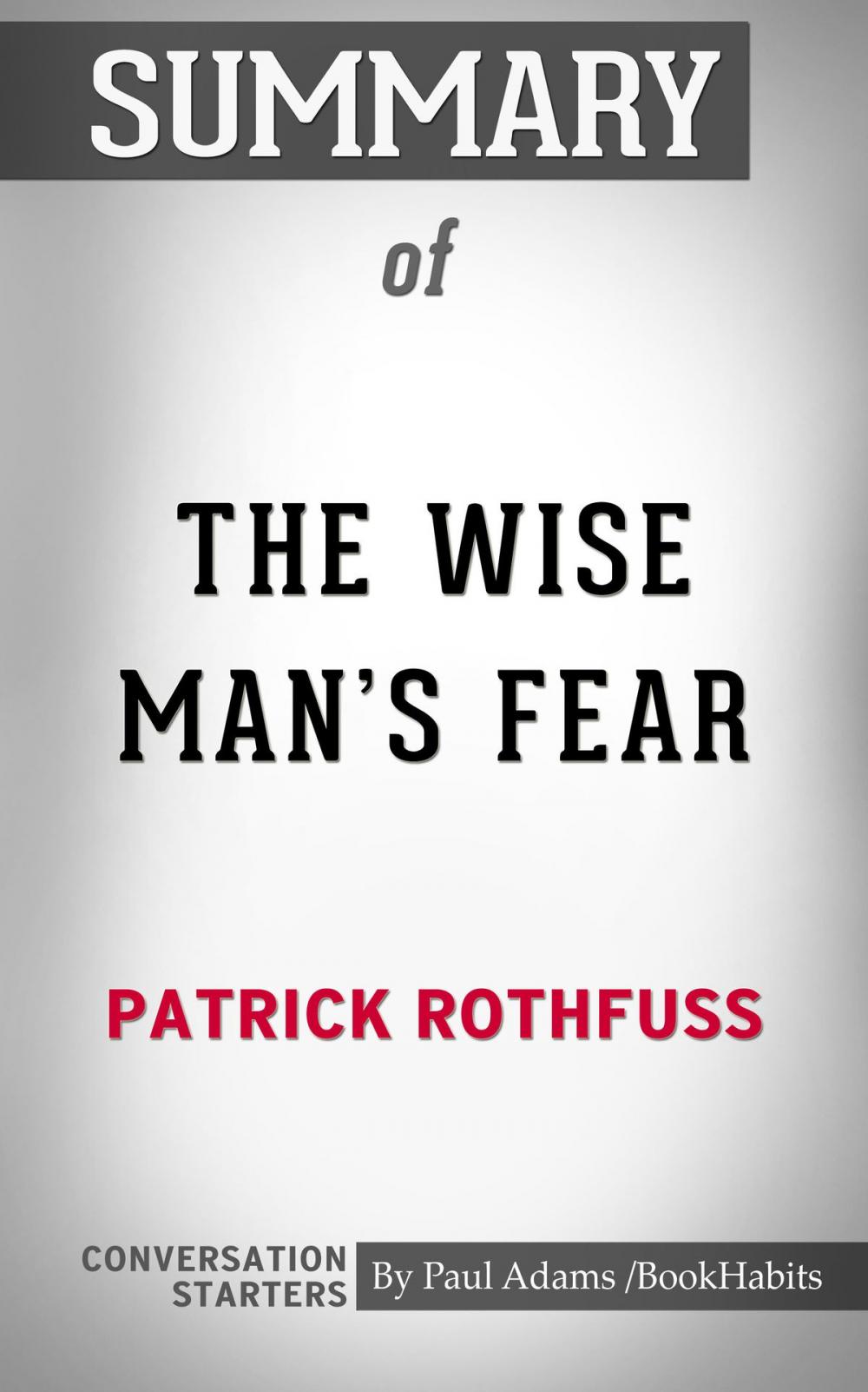 Big bigCover of Summary of The Wise Man's Fear by Patrick Rothfuss | Conversation Starters