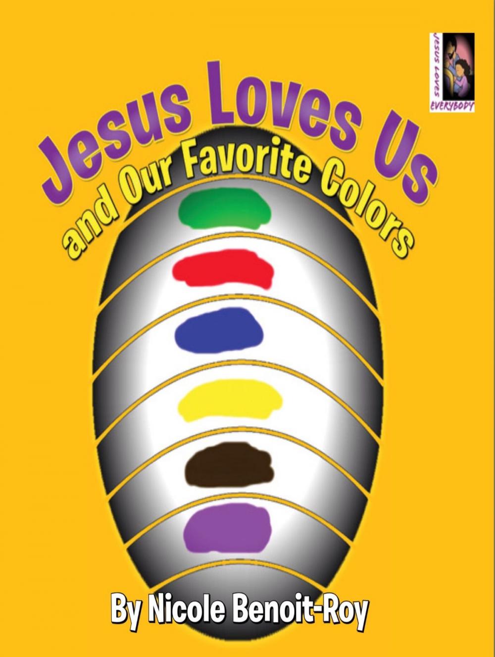 Big bigCover of Jesus Loves Us and Our Favorite Colors