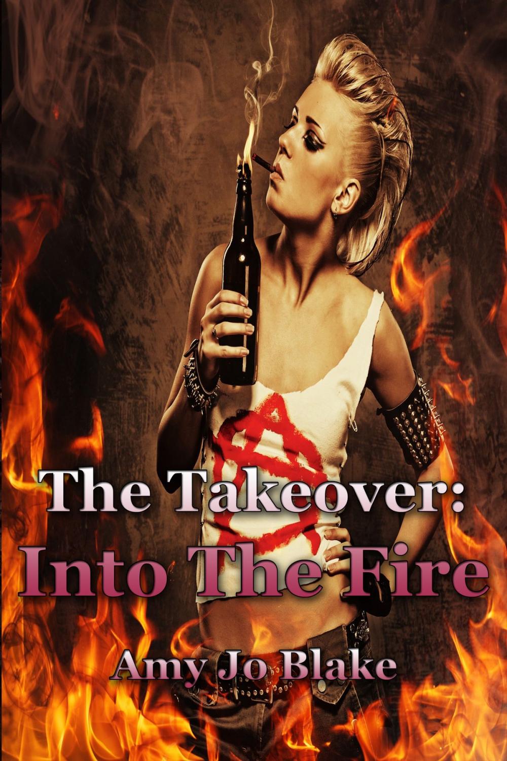 Big bigCover of The Takeover: Into The Fire