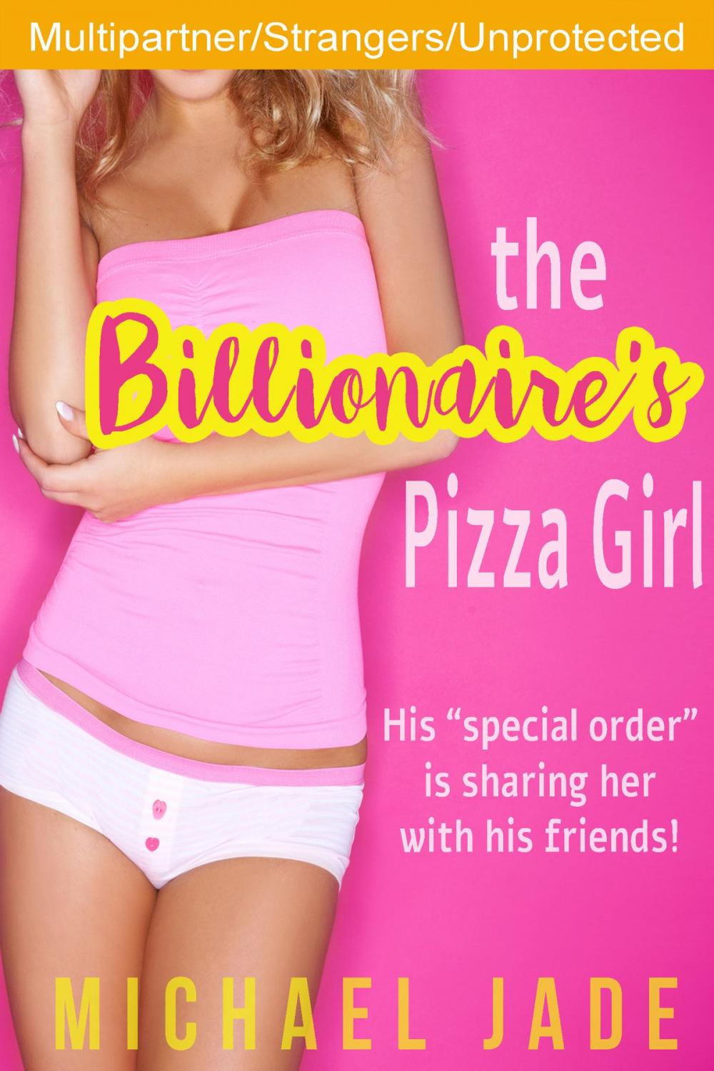 Big bigCover of The Billionaire's Pizza Girl